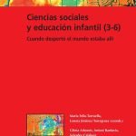 Ciencias sociales y educación infantil: Cuando despertó, el mundo estaba allí