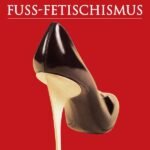 Fuss-Fetischismus