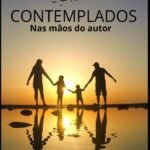 Contemplados: “Eis que na palma das minhas mãos te tenho gravado”
