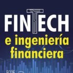 Fintech e ingeniería financiera