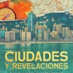 Ciudades y Revelaciones