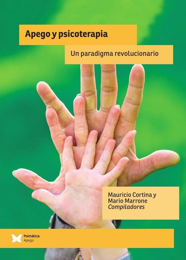 130343_IMAGEN_TAPA_G_003 Apego y psicoterapia: Un paradigma revolucionario - Imagen 1