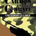 Carros en Combate Nº 1: Cruzando la línea
