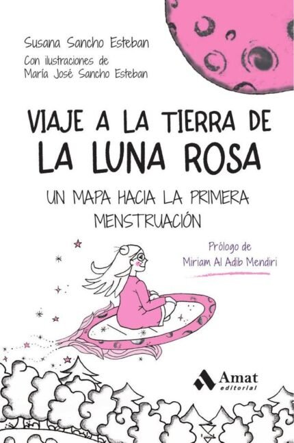 Viaje a la Tierra de la Luna Rosa: Un mapa hacia la primera menstruación