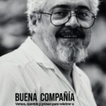 Buena compañía: versos, cuentos y prosas para celebrar a Felipe Garrido