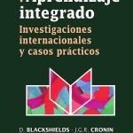 Aprendizaje integrado: Investigaciones internacionales y casos prácticos