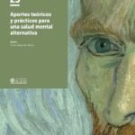 Aportes teóricos y prácticos para una salud mental alternativa