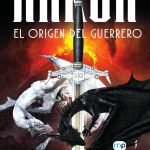 Ankor, el origen del guerrero