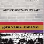 ¿Quo vadis... España?