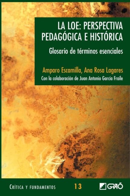 La LOE: Perspectiva pedagógica e histórica: Glosario de términos esenciales