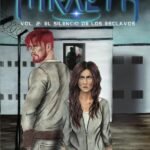 Hiraeth: Vol 2. El silencio de los esclavos