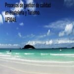 Procesos de gestión de calidad en hostelería y turismo. UF0049.