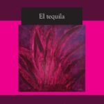 Historia mínima del Tequila