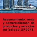 Asesoramiento, venta y comercialización de productos y servicios turísticos. UF0078.