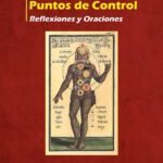 El Ejercicio de los Puntos de Control: Reflexiones y Oraciones