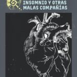 Noches de Soledad, Insomnio y Otras Malas Compañías