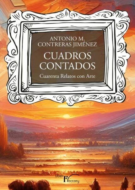 Cuadros contados: Cuarenta relatos con arte