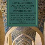 Los misterios del ayuno y sus elementos importantes : Libro 6