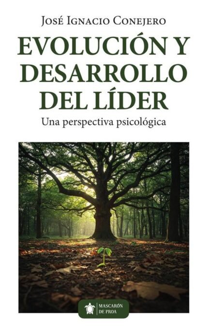 Evolución y desarrollo del líder: Una perspectiva psicológica