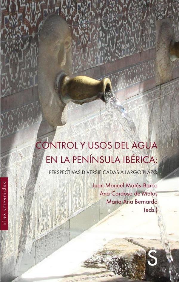 1380741_IMAGEN_TAPA_G_002-1 Control y usos del agua en la Península Ibérica: Perspectivas diversificadas a largo plazo - Imagen 1
