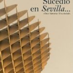 Sucedió en Sevilla...