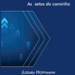 Avaliar Para Promover: As setas do caminho