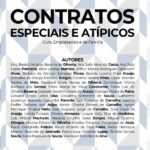 Contratos Especiais E Atípicos: Civis, Empresariais e de Família