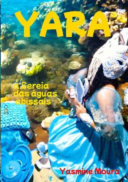 Yara: a Sereia das águas abissais