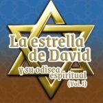 La Estrella de David y su odisea espiritual (Vol. I)
