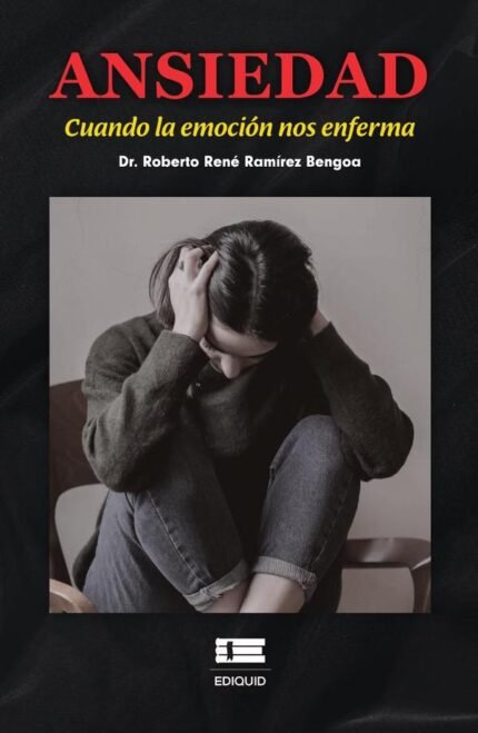 Ansiedad.: Cuando la emoción nos enferma