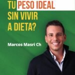 ¿Cómo alcanzar tu peso ideal sin vivir a dieta?