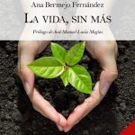 La vida, sin más