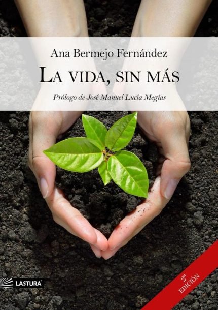 La vida, sin más
