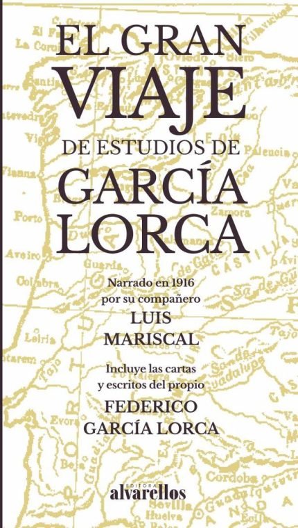 El gran viaje de estudios de garcía lorca