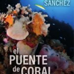 El puente de coral