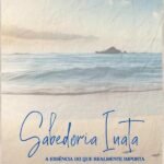 Sabedoria Inata: A essência do que realmente importa