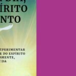 Bom Dia, Espírito Santo: COMO VOCE PODE EXPERIMENTAR O PODEROSO MOVER DO ESPÍRITO SANTO, DIARIAMENTE NA SUA VIDA
