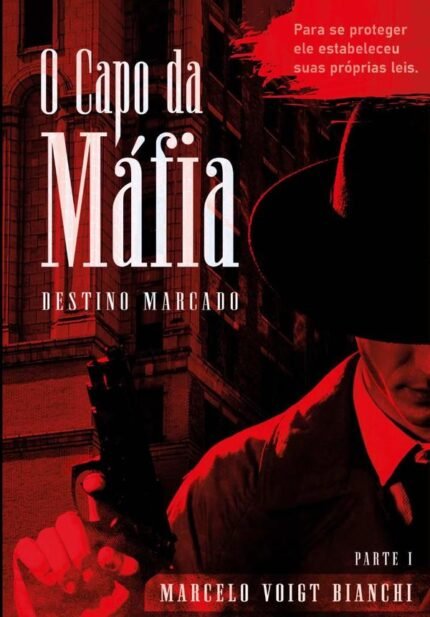 O Capo Da Máfia: Destino Marcado - Parte 1
