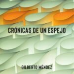 Crónicas de un espejo