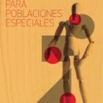 Diseño y ergonomía para poblaciones especiales