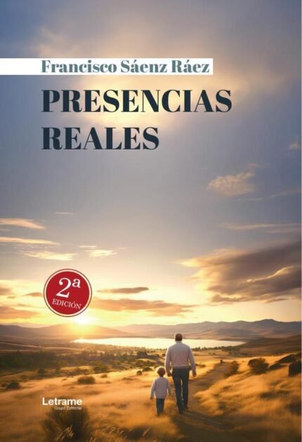 Presencias reales.: 2ª Edición