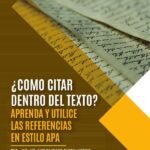 Como citar dentro del texto? Aprenda y utilice las referencias en estilo apa