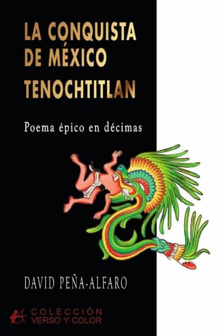 La conquista de México: Tenochtitlan