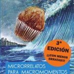 Microrelatos para macromomentos