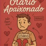 O Manual Do Otário Apaixonado