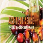 Azeite De Dendê: Ações Socioculturais