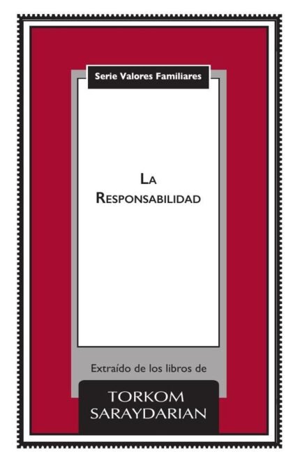 Valores Familiares: La Responsabilidad