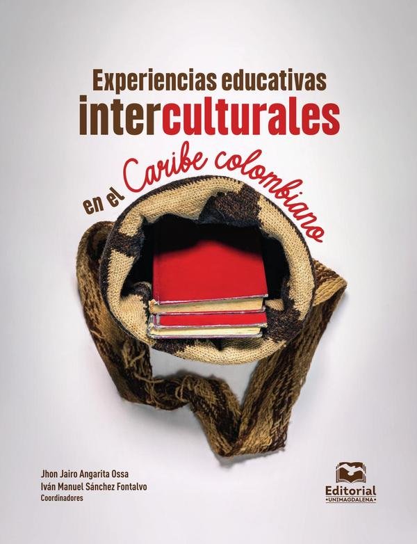 1444013_IMAGEN_TAPA_G_001 Experiencias educativas interculturales en el Caribe colombiano - Imagen 1