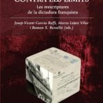 Contra els límits: Les reescriptures de la dictadura franquista