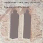 En los Tres Reinos: encuentros de ciencia, arte y patrimonio